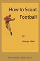 How to scout football, George Allen 