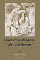 Love Letters of Famous Men and Women, Ernest F. Dell 