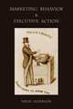 Marketing Behavior and Executive Action, Wroe Alderson 