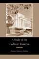 A Study of the Federal Reserve, Eustace Clarence Mullins 