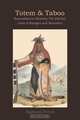 Totem and Taboo. Resemblances Between The Psychic Lives of Savages and Neurotics, Sigmund Freud 