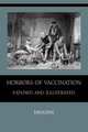 Horrors of Vaccination Exposed and Illustrated, Chas. M. Higgins 