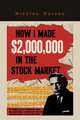 How I Made $2,000,000 in the Stock Market, Nicolas Darvas 