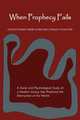 When Prophecy Fails, Leon Festinger,Henry RIECKEN,Stanley SCHACHTER 