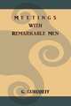 Meetings with Remarkable Men, G. Gurdjieff 