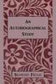 An Autobiographical Study, Sigmund Freud 