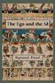 The Ego and the Id - First Edition Text, Sigmund Freud 
