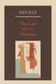 The Law and the Promise, Neville 