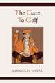 The Gate to Golf, James Douglas Edgar 
