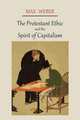 The Protestant Ethic and the Spirit of Capitalism, Max Weber 