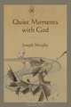 Quiet Moments with God, Joseph Murphy 