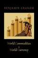 World Commodities & World Currency, Benjamin Graham 