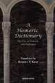 A Homeric Dictionary For Use in Schools and Colleges, 