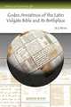 Codex Amiatinus of the Latin Vulgate Bible and Its Birthplace, H. J. White 