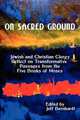 On Sacred Ground. Jewish and Christian Clergy Reflect on Transformative Passages from the Five Books of Moses, 