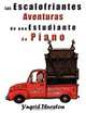 LAS ESCALOFRIANTES AVENTURAS DE UNA ESTUDIANTE DE PIANO, Yngrid Thurston` 