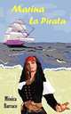 Marina La Pirata, Monica Barraco 