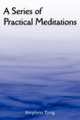 A Series of Practical Meditations, Stephen Tyng 