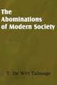 The Abominations of Modern Society, T. De Witt Talmage 