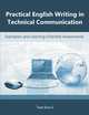 Practical English Writing in Technical Communication. Exemplars and Learning-Oriented Assessments, Tsze Sun Li 