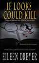 If Looks Could Kill, Eileen Dreyer 