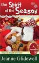 The Spirit of the Season (a Lexie Starr Mystery, Novella), Jeanne Glidewell 