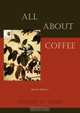 All about Coffee (Second Edition), William H. Ukers 