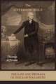 The Jefferson Bible. The Life and Morals of Jesus of Nazareth Extracted Textually from the Gospels, Together with a Comparison of His Doctr, Thomas Jefferson 