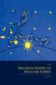 The Aquarian Gospel of Jesus the Christ, levi,Dowling S levi 