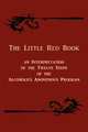 The Little Red Book. an Interpretation of the Twelve Steps of the Alcoholics Anonymous Program, Bill W,Edward A. Webster,Anonymous 