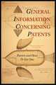 General Information Concerning Patents [Patents and How to Get One. A Practical Handbook], Patent and Trademark Office,Department of Commerce 