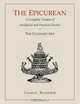The Epicurean. A Complete Treatise of Analytical and Practical Studies on the Culinary Art, Charles Ranhofer 