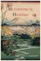 Metaphysical Healing, Joel S. Goldsmith 