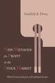 New Methods for Profit in the Stock Market. With a Critical Analysis of Established Systems, G. A. Drew 
