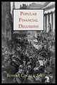 Popular Financial Delusions, Robert Lincoln Smitley 