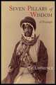 Seven Pillars of Wisdom. A Triumph, T. E. Lawrence 