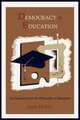 Democracy and Education. An Introduction to the Philosophy of Education, Неизвестный автор 