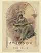 The Awakening, Kate Chopin 