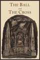 The Ball and the Cross, G. K. Chesterton 
