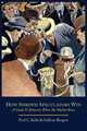How Shrewd Speculators Win; A Guide to Behavior When the Market Rises, Fred C. Kelly,Sullivan Burgess 