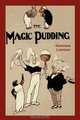 The Magic Pudding. Being the Adventures of Bunyip Bluegum and His Friends, Norman Lindsay 