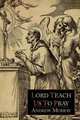Lord, Teach Us to Pray, Andrew Murray 