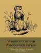 Woodchucks and Woodchuck Rifles [Illustrated Edition], Charles Singer Landis 
