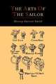 The Arts of the Sailor [Illustrated Edition], Hervey Garrett Smith 