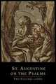 St. Augustine on the Psalms-Two Volume Set, Saint Augustine 