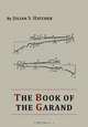 The Book of the Garand, Julian S. Hatcher 