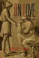 On Love. Aspects of a Single Theme, Jose Ortega y. Gasset 
