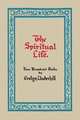 The Spiritual Life, Evelyn Underhill 