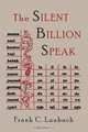 The Silent Billion Speak, Frank Charles Laubach 