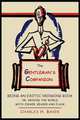 The Gentleman`s Companion. Being an Exotic Drinking Book Or, Around the World with Jigger, Beaker and Flask, Charles Henry Baker 
